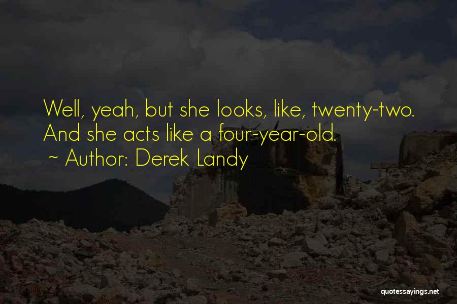 Tanith Low Quotes By Derek Landy