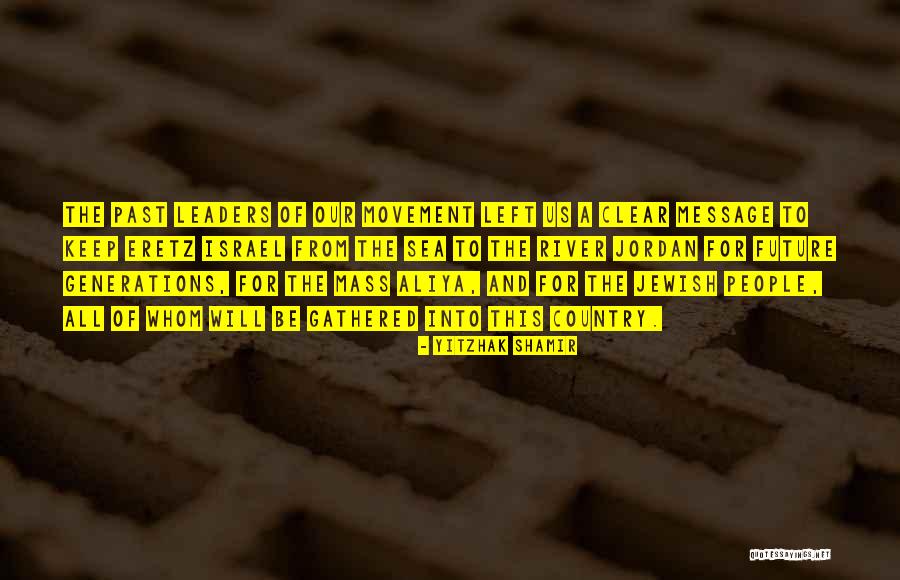 Taniusha Troublemaker Quotes By Yitzhak Shamir Taniusha Troublemaker Quotes By Yitzhak Shamir