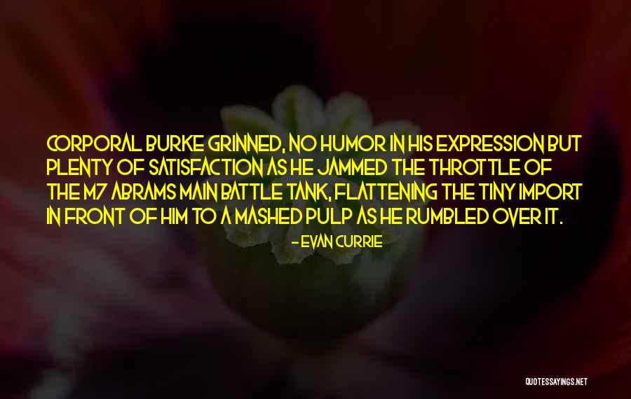Tank Battle Quotes By Evan Currie Tank Battle Quotes By Evan Currie