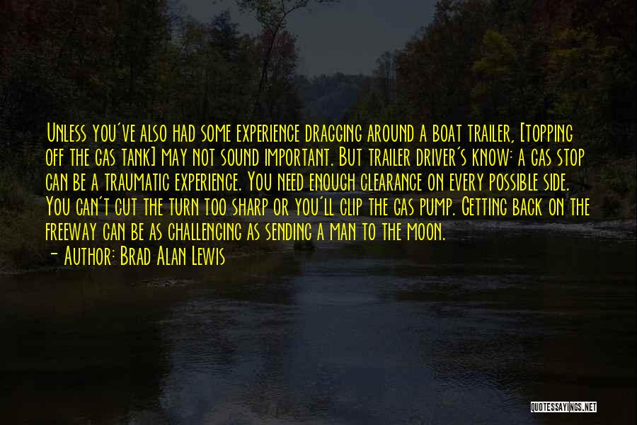 Tank Man Quotes By Brad Alan Lewis
