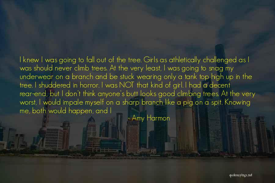 Tank Top Quotes By Amy Harmon