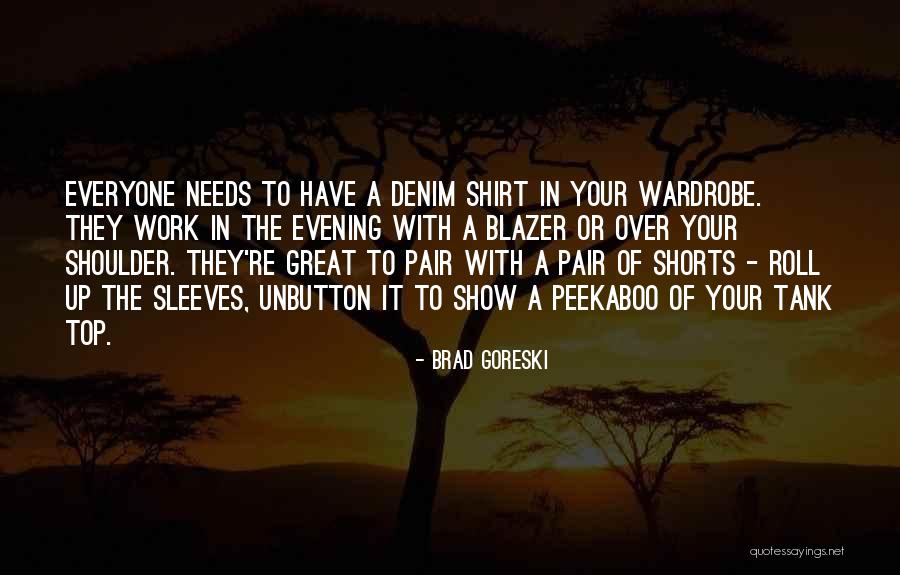 Tank Top Quotes By Brad Goreski