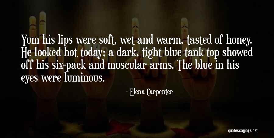 Tank Top Quotes By Elena Carpenter