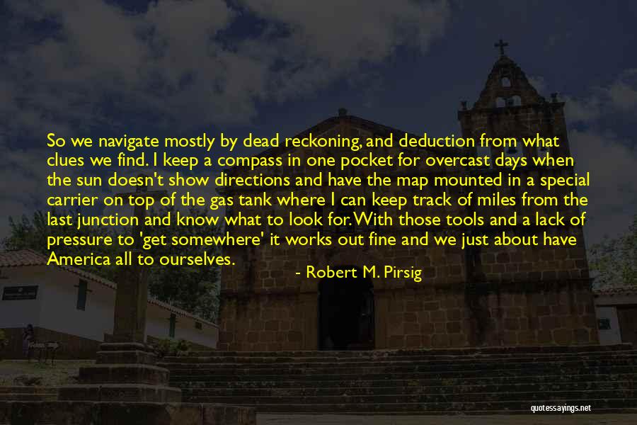 Tank Top Quotes By Robert M. Pirsig