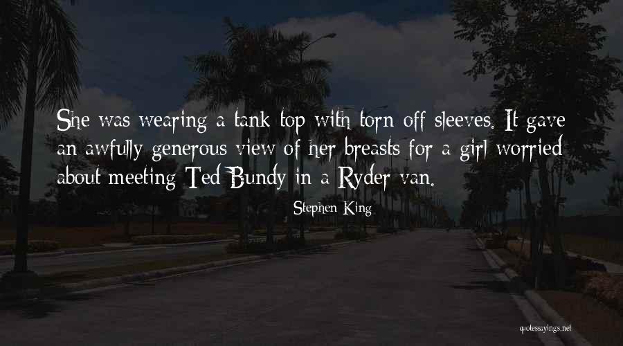 Tank Top Quotes By Stephen King