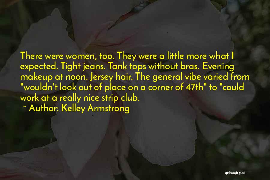 Tank Tops Quotes By Kelley Armstrong