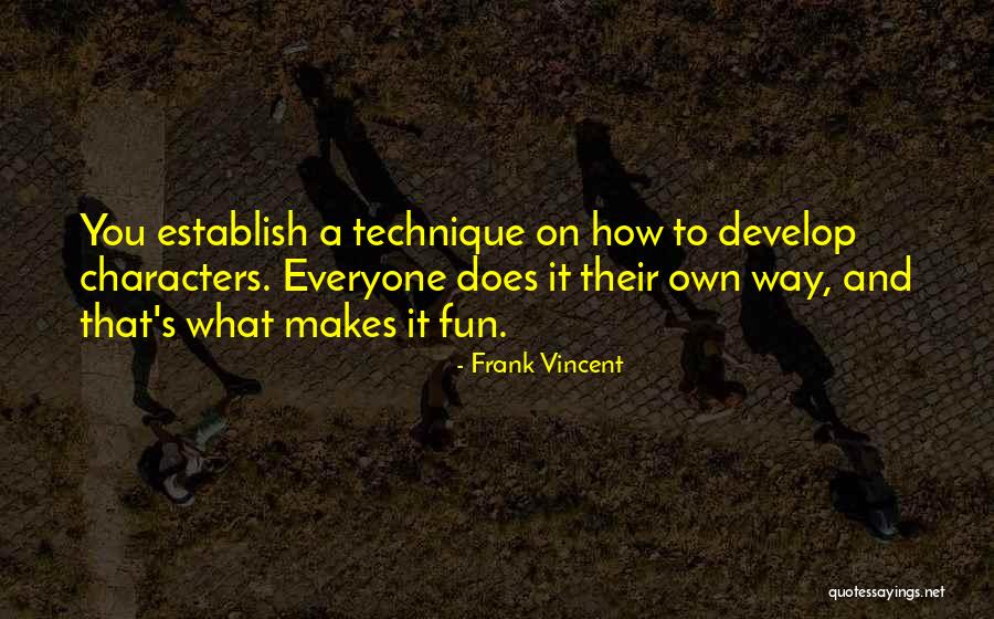 Tanka Timilsina Quotes By Frank Vincent Tanka Timilsina Quotes By Frank Vincent