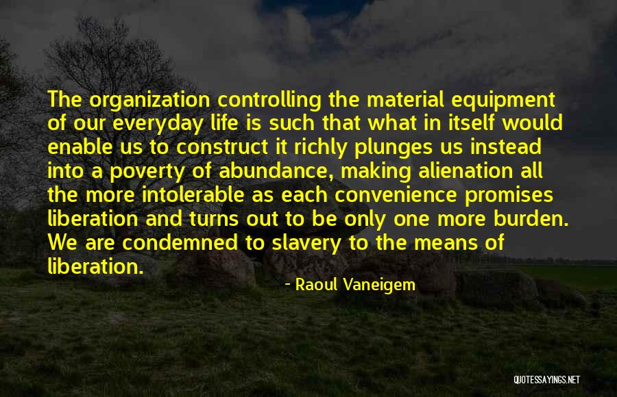 Tanked Quotes By Raoul Vaneigem Tanked Quotes By Raoul Vaneigem