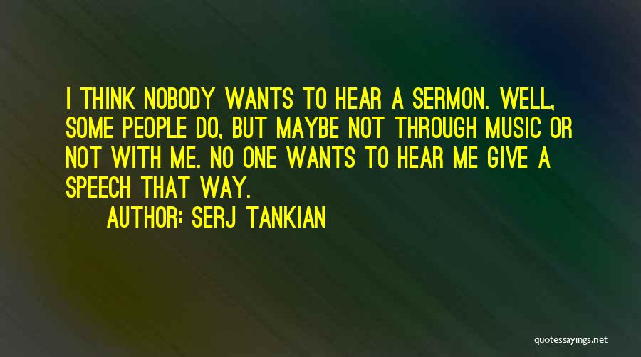 Tankian Serj Quotes By Serj Tankian