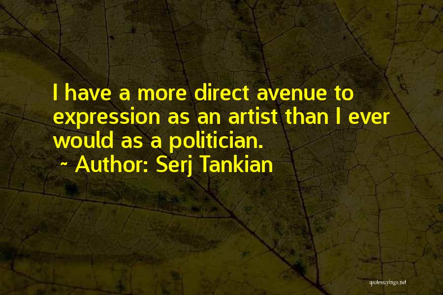 Tankian Serj Quotes By Serj Tankian