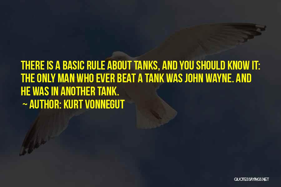 Tanks Quotes By Kurt Vonnegut