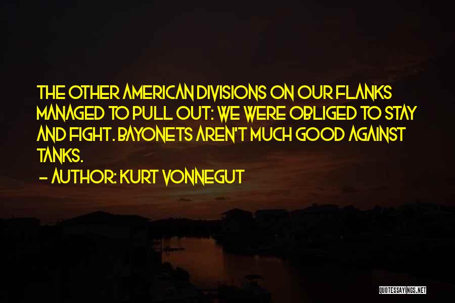 Tanks Quotes By Kurt Vonnegut