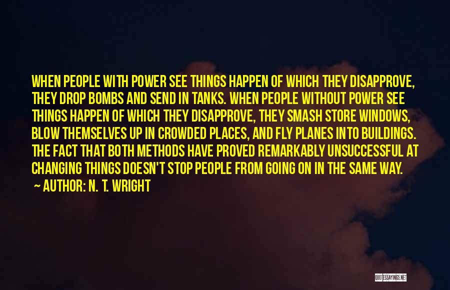 Tanks Quotes By N. T. Wright