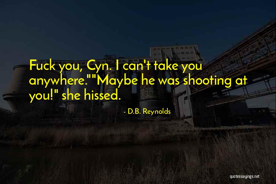 Tankstelle Verkauf Quotes By D.B. Reynolds Tankstelle Verkauf Quotes By D.B. Reynolds