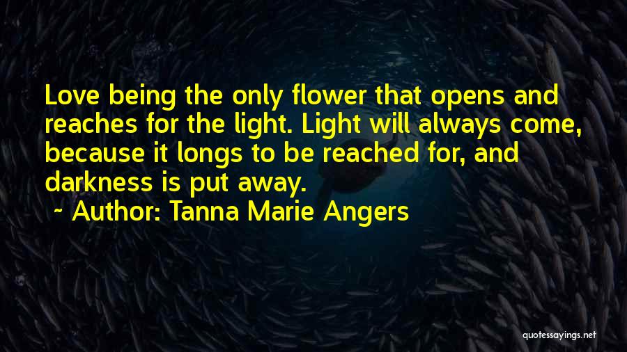 Tanna Marie Angers Quotes 1875766