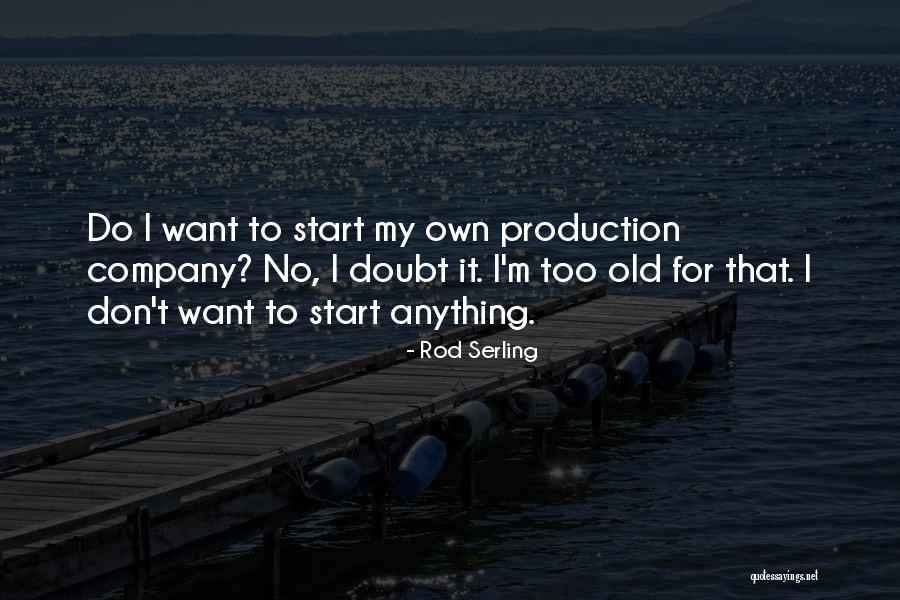 Tannaz Shastiri Quotes By Rod Serling Tannaz Shastiri Quotes By Rod Serling