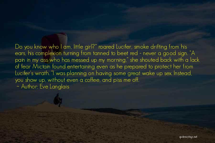 Tanned Quotes By Eve Langlais