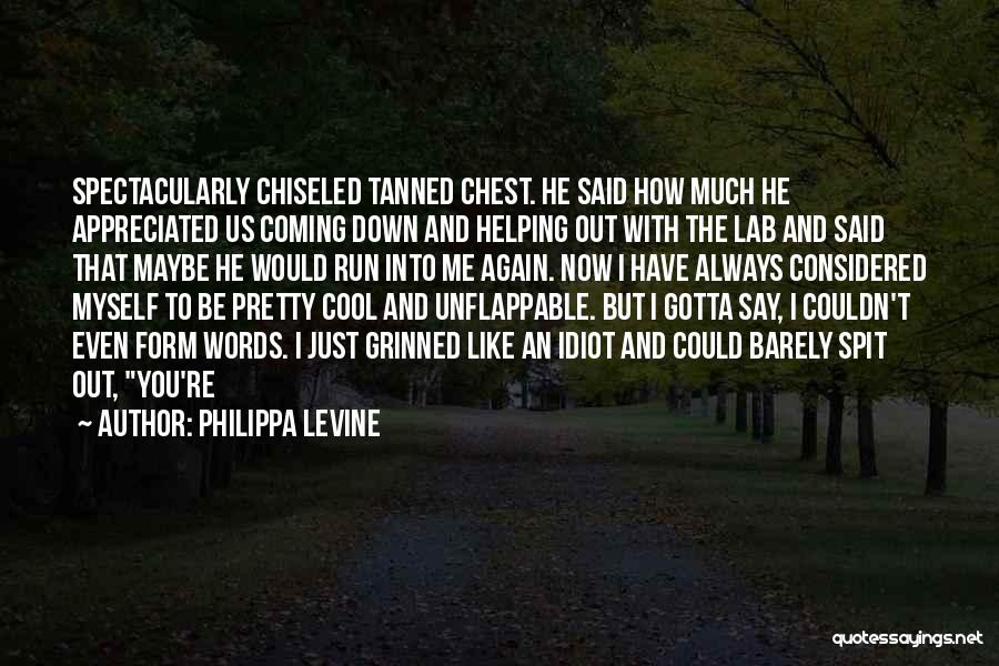 Tanned Quotes By Philippa Levine