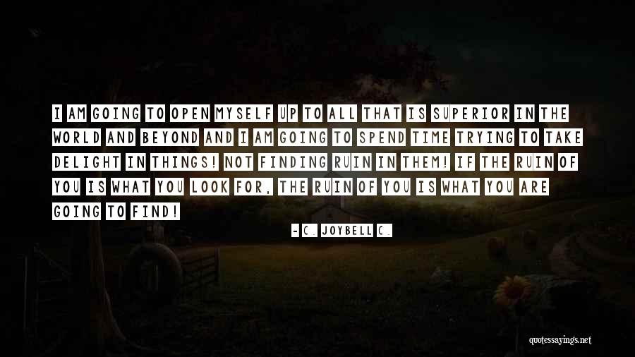 Tanneke Hartsuiker Quotes By C. JoyBell C. Tanneke Hartsuiker Quotes By C. JoyBell C.