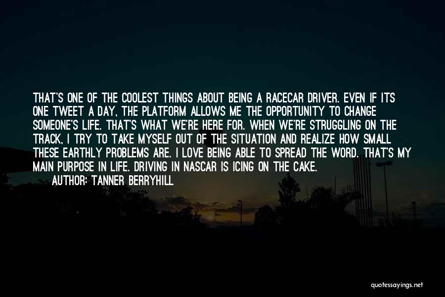 Tanner Berryhill Quotes 87676