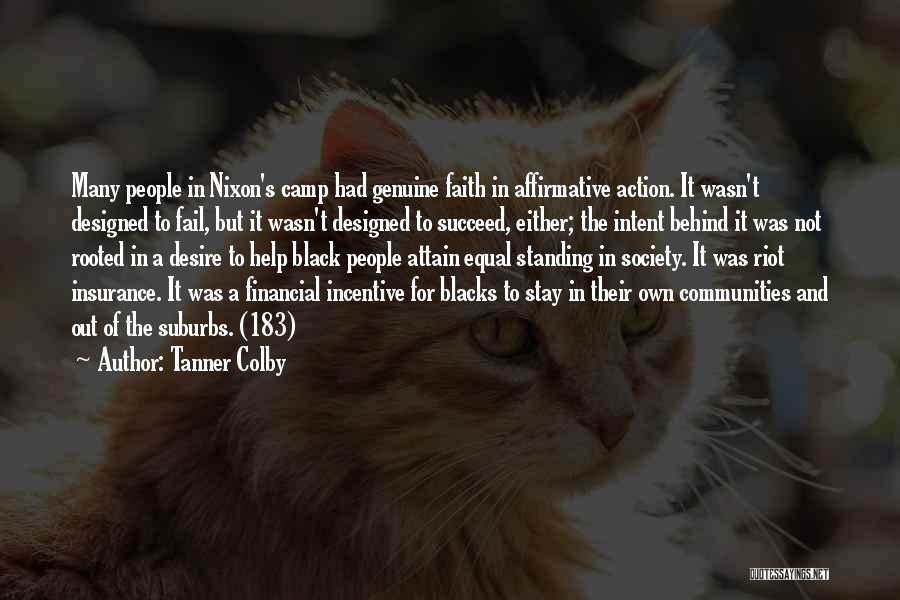 Tanner Colby Quotes 1124582