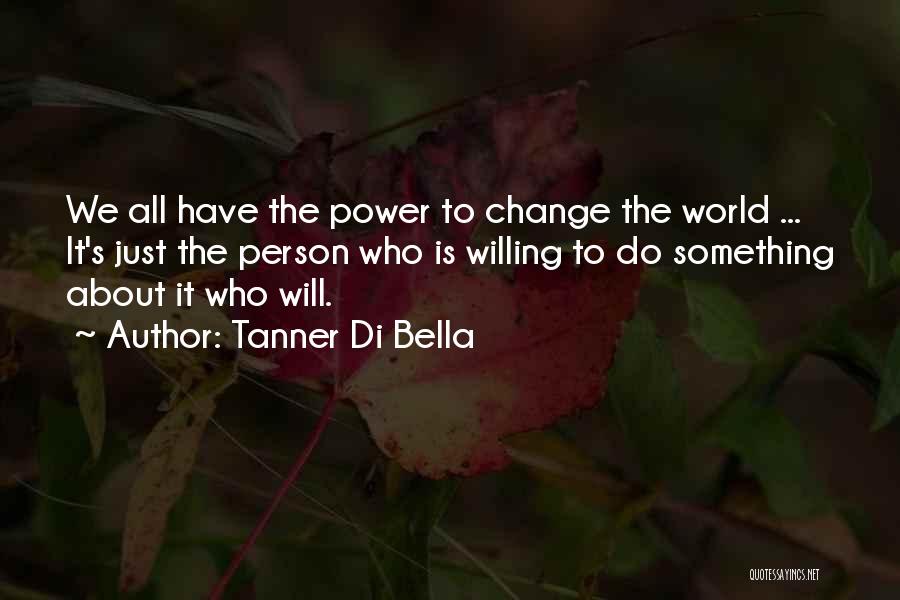 Tanner Di Bella Quotes 207078