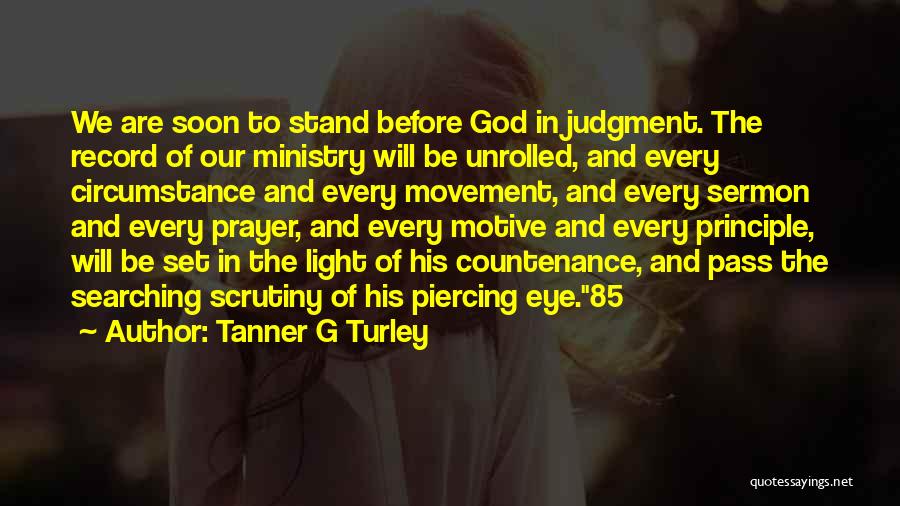 Tanner G Turley Quotes 136724