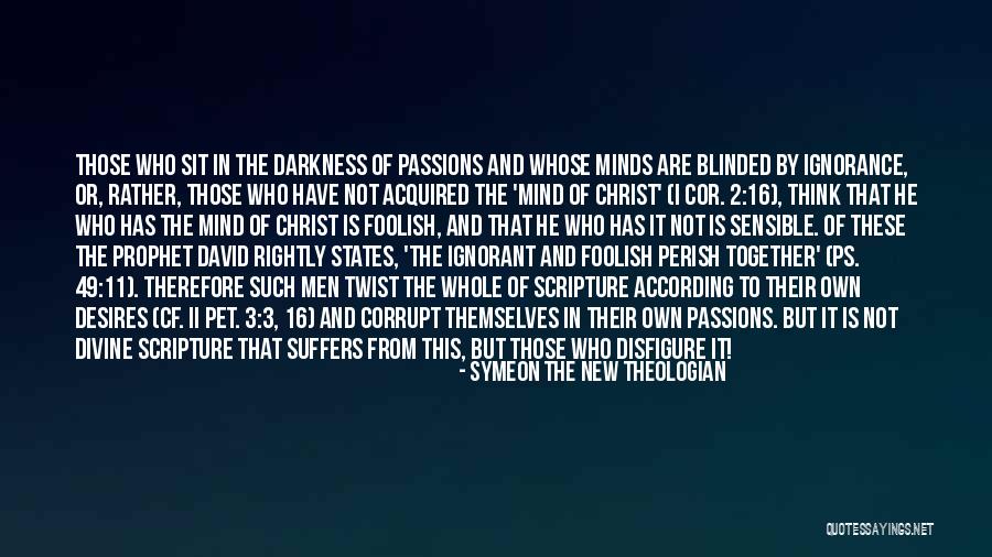 Tanner Hall Memorable Quotes By Symeon The New Theologian Tanner Hall Memorable Quotes By Symeon The New Theologian