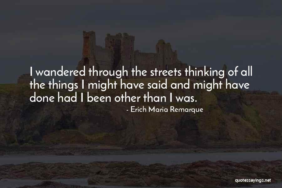 Tanney Griffith Quotes By Erich Maria Remarque Tanney Griffith Quotes By Erich Maria Remarque