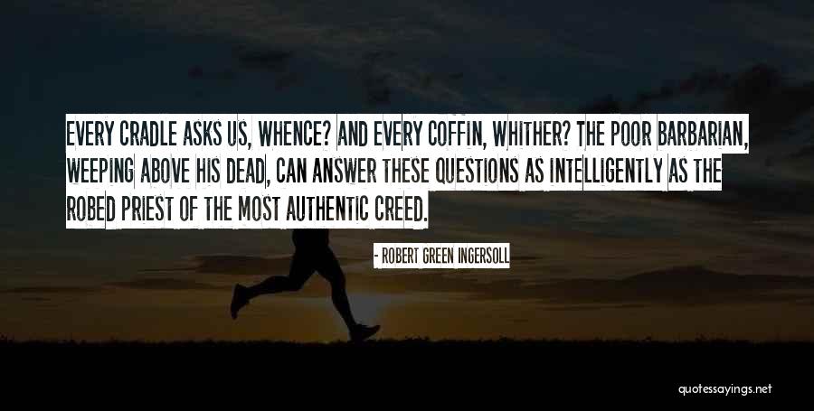 Tannishtha Puri Quotes By Robert Green Ingersoll Tannishtha Puri Quotes By Robert Green Ingersoll