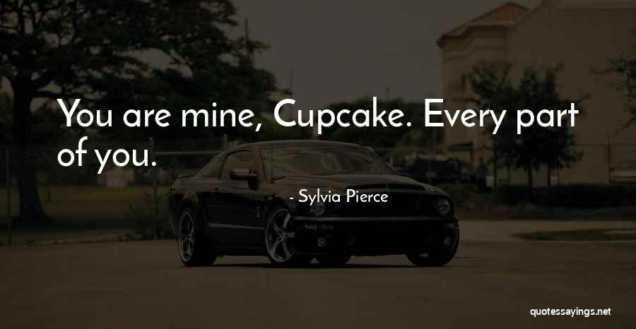 Tannishtha Quotes By Sylvia Pierce Tannishtha Quotes By Sylvia Pierce