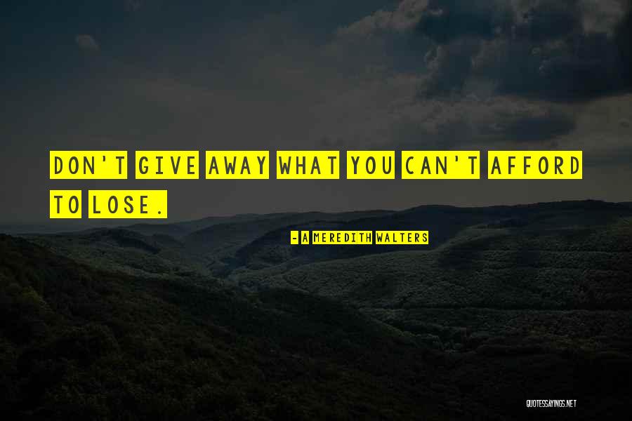 Tanny Key Quotes By A Meredith Walters Tanny Key Quotes By A Meredith Walters
