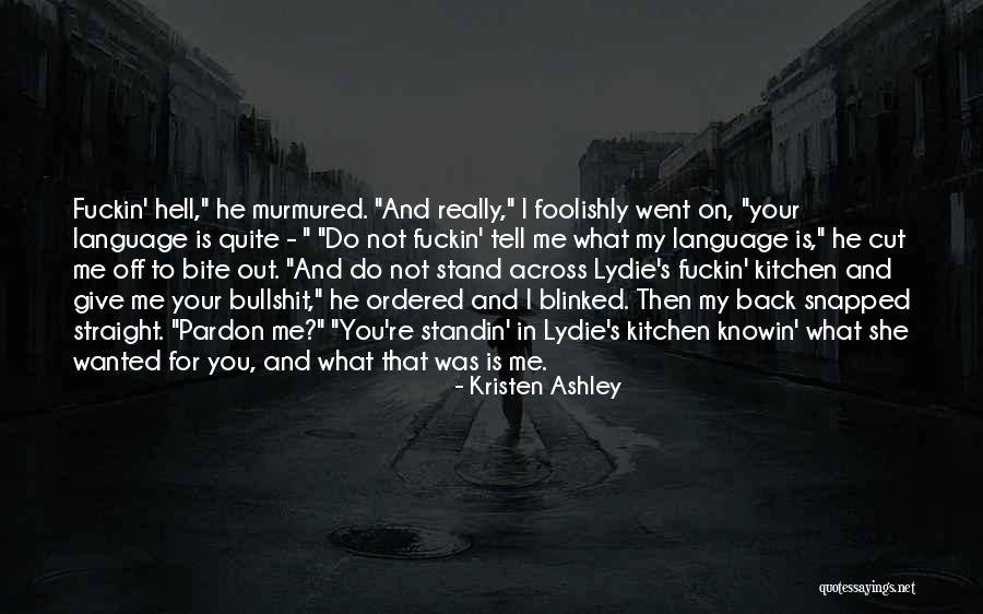 Tanologist Quotes By Kristen Ashley Tanologist Quotes By Kristen Ashley