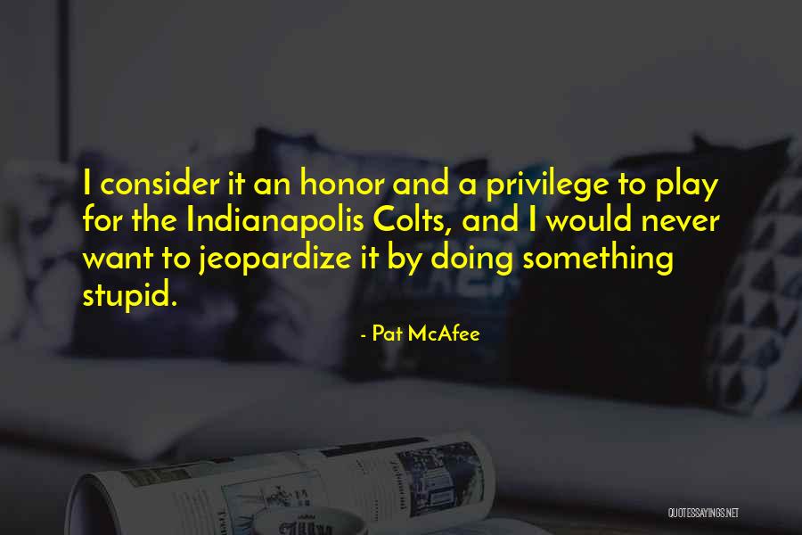 Tanomuzo Quotes By Pat McAfee Tanomuzo Quotes By Pat McAfee