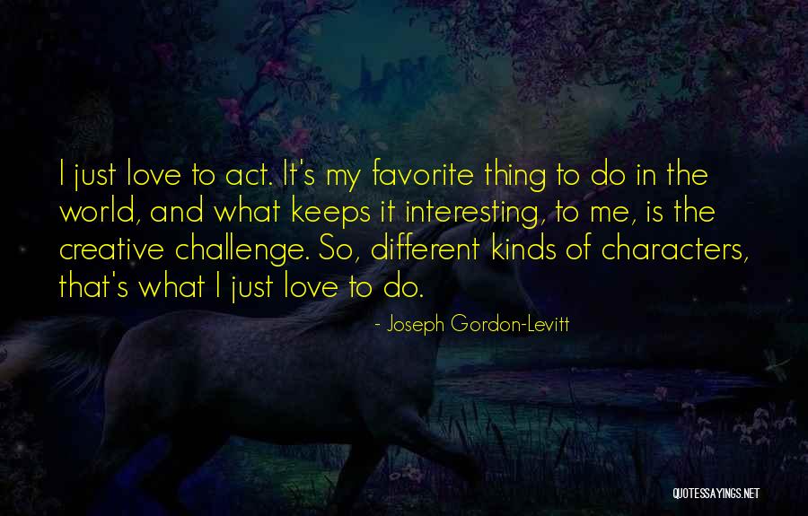 Tanpinar Huzur Quotes By Joseph Gordon-Levitt Tanpinar Huzur Quotes By Joseph Gordon-Levitt