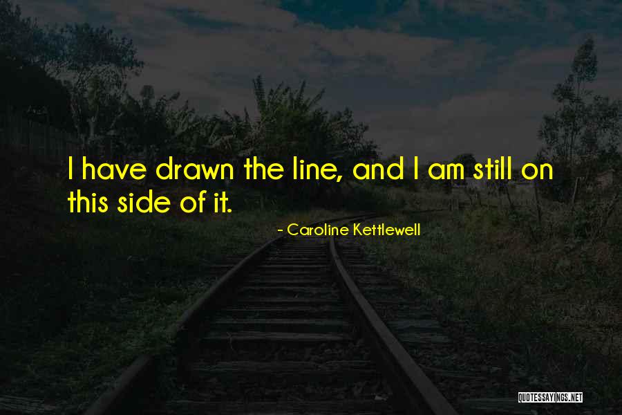 Tanquam A Person Quotes By Caroline Kettlewell Tanquam A Person Quotes By Caroline Kettlewell