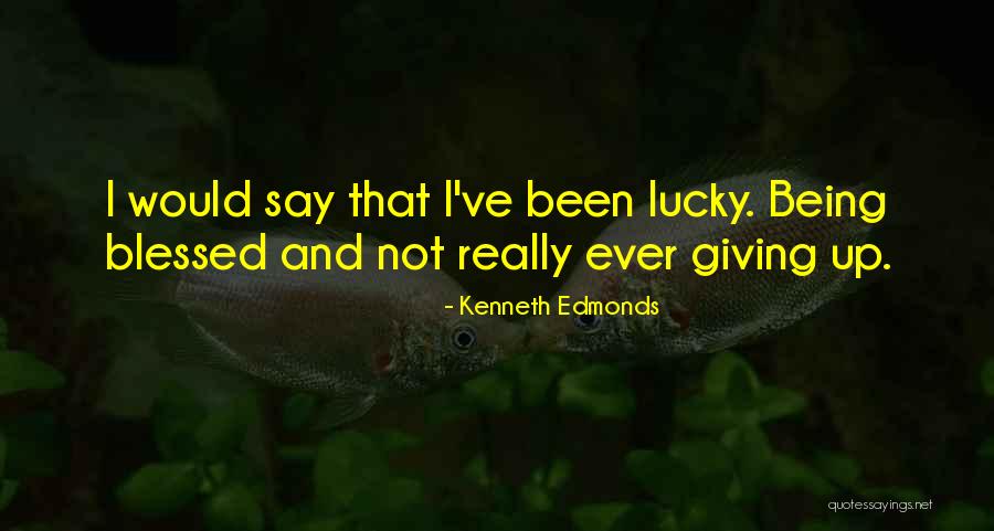 Tantalized The Church Quotes By Kenneth Edmonds Tantalized The Church Quotes By Kenneth Edmonds