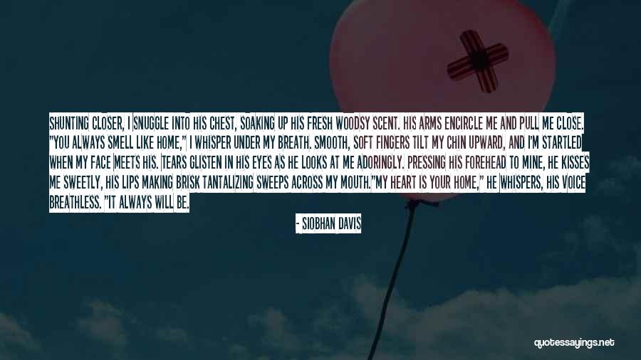 Tantalizing Eyes Quotes By Siobhan Davis Tantalizing Eyes Quotes By Siobhan Davis
