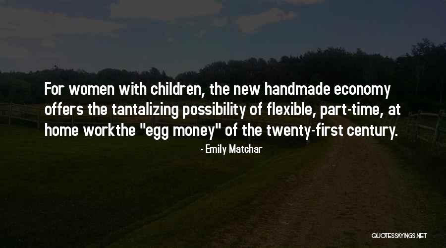 Tantalizing Quotes By Emily Matchar