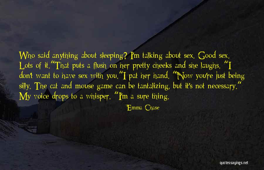 Tantalizing Quotes By Emma Chase