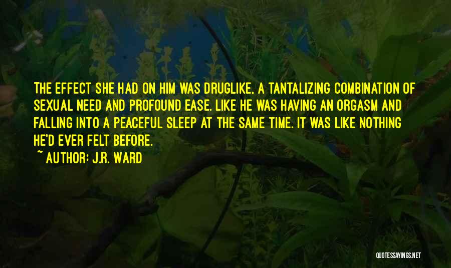 Tantalizing Quotes By J.R. Ward