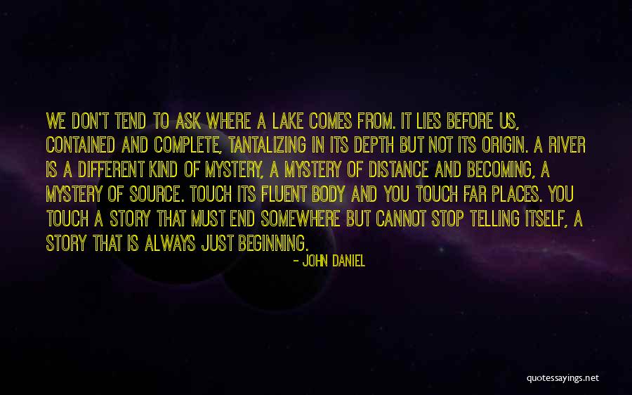 Tantalizing Quotes By John Daniel Tantalizing Quotes By John Daniel