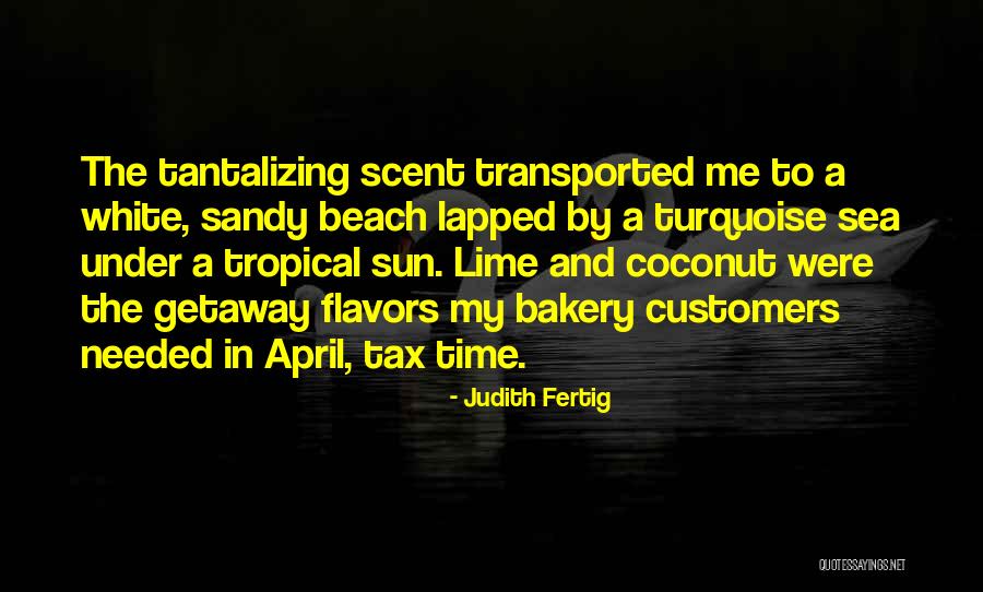 Tantalizing Quotes By Judith Fertig Tantalizing Quotes By Judith Fertig