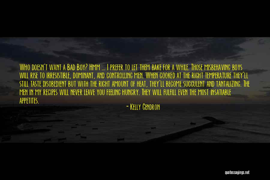 Tantalizing Quotes By Kelly Gendron Tantalizing Quotes By Kelly Gendron