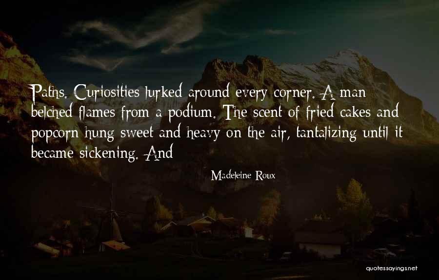 Tantalizing Quotes By Madeleine Roux