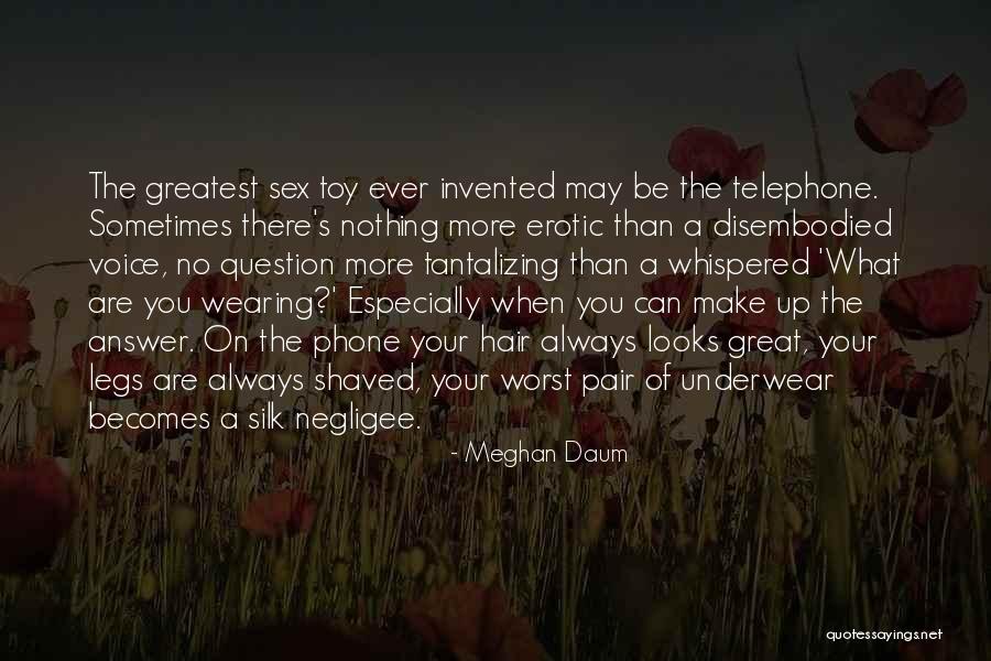 Tantalizing Quotes By Meghan Daum Tantalizing Quotes By Meghan Daum
