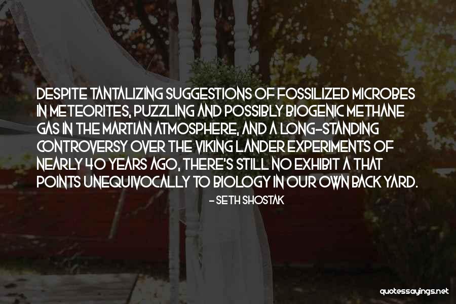 Tantalizing Quotes By Seth Shostak Tantalizing Quotes By Seth Shostak