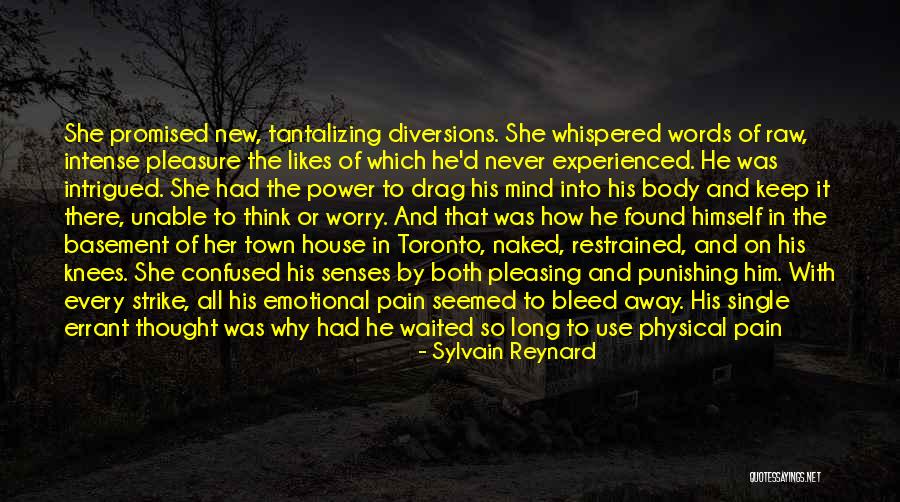 Tantalizing Quotes By Sylvain Reynard Tantalizing Quotes By Sylvain Reynard