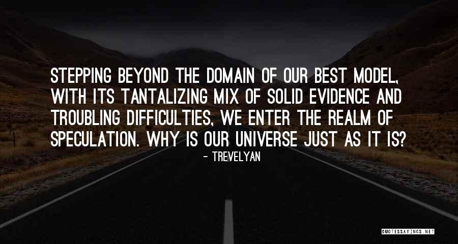 Tantalizing Quotes By Trevelyan