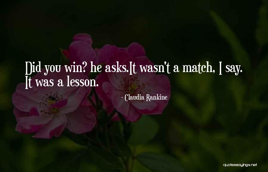Tantallon Quotes By Claudia Rankine Tantallon Quotes By Claudia Rankine